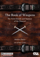 The Book of Weapons: The Twin Blades and Manicae of the Dioscuri