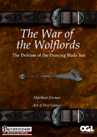 War of the Wolflords: The Defense of the Dancing Blade Inn