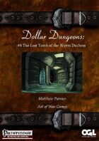 Dollar Dungeons #4 The Lost Tomb of the Wyrm Duchess