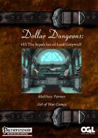 Dollar Dungeons #13 The Sepulcher of Lord Greywulf