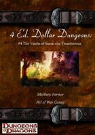 4 Ed. Dollar Dungeons: #4 The Vaults of Sunai the Treacherous