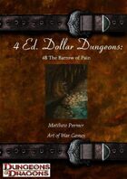 4 Ed. Dollar Dungeons: #8 The Barrow of Pain