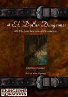 4 Ed. Dollar Dungeons: #10 The Lost Sanctum of Devastation