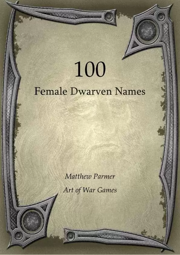 100 Female Dwarven Names - Art of War Games | "100" Books | DriveThruRPG