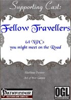 Supporting Cast: Fellow Travellers: 64 NPCs you might meet on the road
