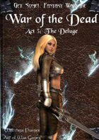 Get Some! Fantasy Campaign: War of the Dead: Act 3: The Deluge