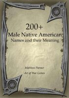 200+  Male Native American Names and Their Meaning