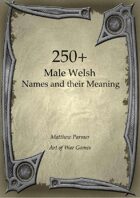 250+  Male Welsh Names and Their Meaning