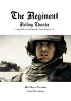 The Regiment: Rolling Thunder: Compatible with Stargrunt and Dirtside II
