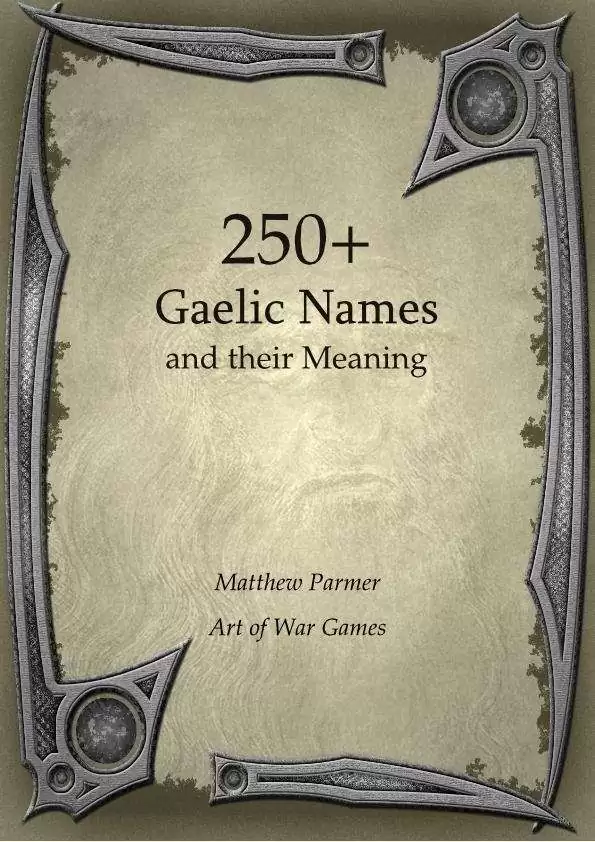 250+ Gaelic Names and Their Meaning Art of War Games "100" Books