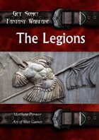 Get Some! Fantasy Warfare: The Legions Army List