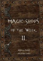 Magic Shops of the Week 2