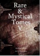 Rare and Mystical Tomes 5