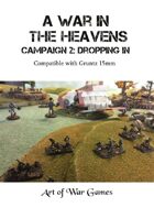 A War in the Heavens Campaign: Dropping In: Compatible with Gruntz 15mm