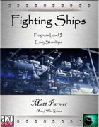 Fighting Ships I: PL5 Early Starships
