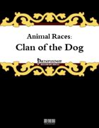 Animal Races: Clan of the Dog