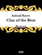Animal Races: Clan of the Bear