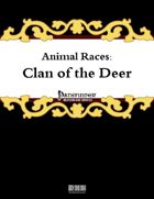 Animal Races: Clan of the Deer