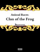 Animal Races: Clan of the Frog