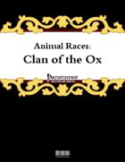 Animal Races: Clan of the Ox