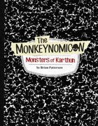 The Monkeynomicon: Monsters of Karthun