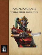 PO3-Portal Portraits-Volume Three: Dark Elves