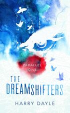 The Dreamshifters: Parallel One