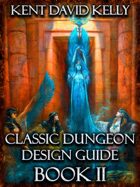 CASTLE OLDSKULL - The Classic Dungeon Design Guide II