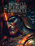 Oldskull Overlord Chronicle