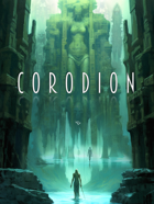 CORODION - I: Unveiling