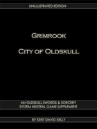 GRIMROOK - City of Oldskull - Unillustrated Edition