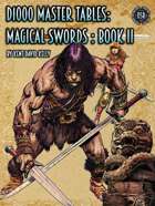 D1000 Master Tables - Magical Swords: Book II
