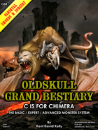 OLDSKULL GRAND BESTIARY - C is for Chimera
