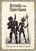 Servants of the Cinder Queen - Character & Item Deck