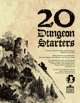 20 Dungeon Starters