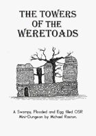 The Towers of the Weretoads