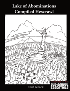 Lake of Abominations Compiled Hexcrawl