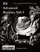 BX Advanced Bestiary, Vol 1