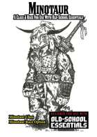 The Minotaur: A Class For Old-School Essentials