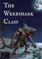 The Wereshark: A Class For Pirate Borg