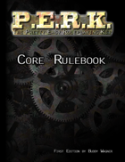 PERK Core Rulebook
