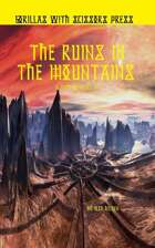 The Ruins In The Mountains: A Mythos Novella