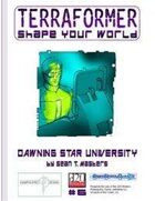 TERRAFORMER 6 - Dawning Star University