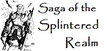 Saga of the Splintered Realm