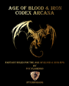 Age of Blood & Iron: Codex Arcana