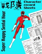 Super Happy Sentai Character record sheets