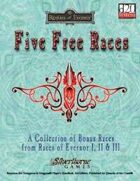 Five Free Races