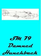 SM79 Damned Hunchback