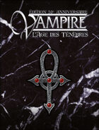 Vampire: L'Âge des Ténèbres - Edition 20e Anniversaire