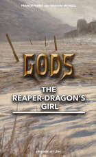 Gods - The Reaper Dragon's Girl